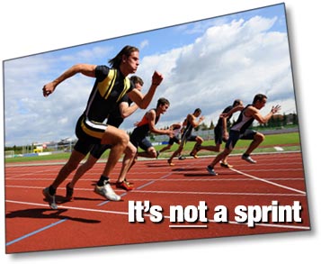 It's not a 
sprint